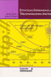 ESTRATEGIAS EMPRESARIALES EN TELECOMUNICACIONES E INTERNET