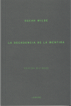 LA DECADENCIA DE LA MENTIRA (BILINGUE)