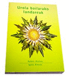 UROLA BAILARAKO LANDAREAK