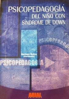 PSICOPEDAGOGIA DEL NI�O CON SINDROME DE DOWN