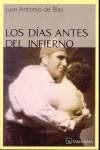 LOS DIAS ANTES DEL INFIERNO