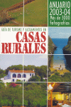 CASAS RURALES 2003-2004 -GUIA DE TURISMO Y ALOJAMIENTOS