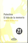 PALESTINA.EL HILO DE LA MEMORIA
