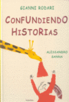 CONFUNDIENDO HISTORIAS