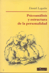 PSICOANALISIS Y ESTRUCTURA DE LA PERSONALIDAD