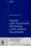 IMPUESTO SOBRE TRANSMISIONES PATRIMONIALES Y ACTOS JUR�DICOS DOCUMENTADOS