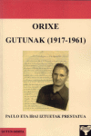 ORIXE GUTUNAK (1917-1961)