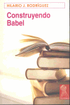 CONSTRUYENDO BABEL