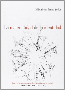 LA MATERIALIDAD DE LA IDENTIDAD