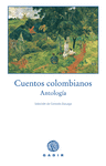 CUENTOS COLOMBIANOS -ANTOLOGIA