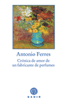 CRONICA DE AMOR DE UN FABRICANTE DE PERFUMES