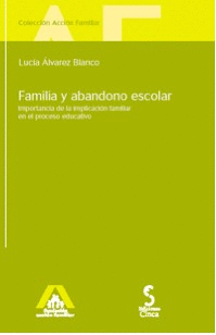 FAMILIA Y ABANDONO ESCOLAR