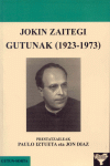 JOKIN ZAITEGI GUTUNAK (1923-1973)