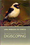 UNA MIRADA DE CERCA. DIGISCOPING
