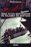 NERE HITZE BERTSOATAN / MI PALABRA EN BERTSON