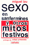 SEXO EN SANFERMINES Y OTROS MITOS FESTIVOS
