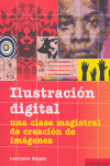 ILUSTRACION DIGITAL. UNA CLASE MAGISTRAL DE CREACION DE IMAGENES