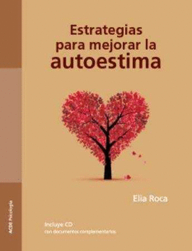 ESTRATEGIAS PARA MEJORAR LA AUTOESTIMA