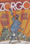 ZORGO, UN MUNDO BAJO LA AMENAZA DE...