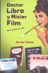 DOCTOR LIBRO Y MISTER FILM: DE LA NOVELA AL CINE