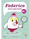 FEDERICO, TENIS SOBRE HIELO (+3)