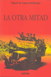 OTRA MITAD, LA