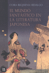 EL MUNDO FANTASTICO EN LA LITERATURA JAPONESA