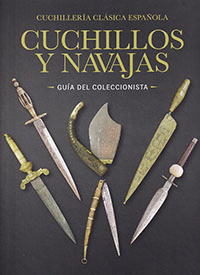 CUCHILLERA CLSICA ESPAOLA. CUCHILLOS Y NAVAJAS ANTIGUOS -GUA