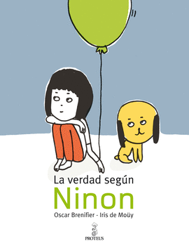 LA VERDAD SEGUN NINON