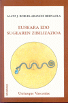 EUSKARA EDO SUGEAREN ZIBILIZAZIOA