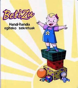 BETIZU HANDI-HANDIA EGITEKO SEKRETUAK