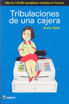 TRIBULACIONES DE UNA CAJERA