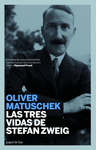 LAS TRS VIDAS DE STEFAN ZWEIG