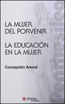 LA MUJER DEL PORVENIR. LA EDUCACIN EN LA MUJER