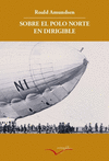 SOBRE EL POLO NORTE EN DIRIGIBLE