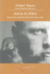 HACIA EL POLO - RELATO DE LA EXPEDICION DEL FRAM DE 1893 A 1896