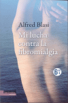 MI LUCHA CONTRA LA FIBROMIALGIA -BOLS