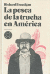 LA PESCA DE LA TRUCHA EN AMERICA