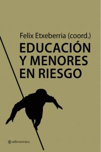 EDUCACION Y MENORES EN RIESGO