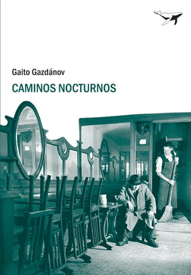 CAMINOS NOCTURNOS