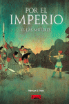 POR EL IMPERIO, LAS MUJERES