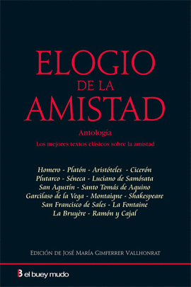 ELOGIO DE LA AMISTAD