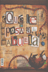 �QU� LE PASA A LA ABUELA?