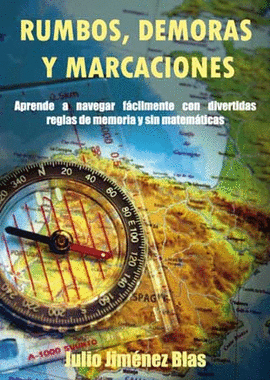 RUMBOS DEMORAS Y MARCACIONES