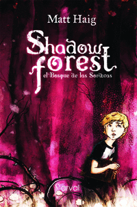 SHADOW FOREST: EL BOSQUE DE LAS SOMBRAS