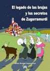 LEGADO DE LAS BRUJAS Y SECRETOS DE ZUGARRAMURDI