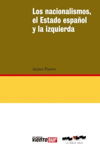 NACIONALISMOS EL ESTADO ESPA�OL Y LA IZQUIERDA
