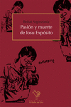 PASIN Y MUERTE DE IOSU EXPSITO