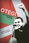 OTEGI EL HOMBRE NUEVO