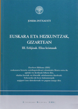 EUSKARA ETA HIZKUNTZAK, GIZARTEAN III - ERLIJIOAK,